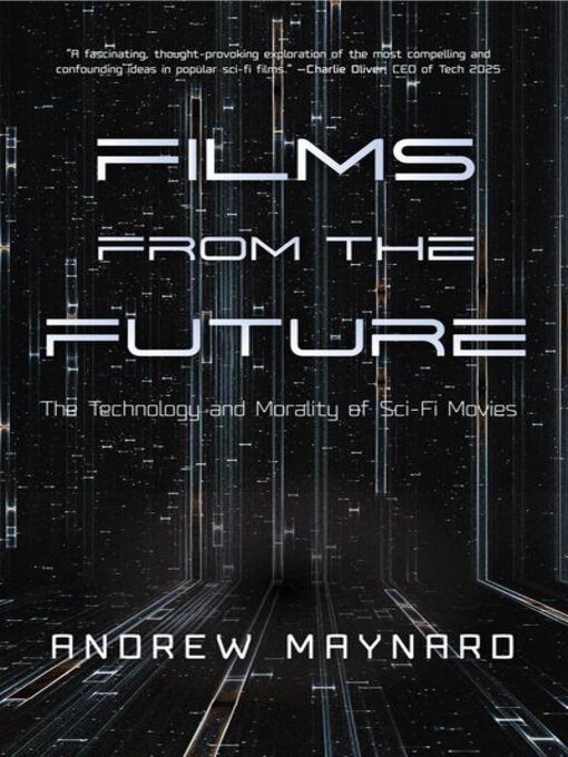 Title details for Films from the Future by Andrew Maynard - Available